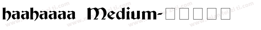 haahaaaa Medium字体转换